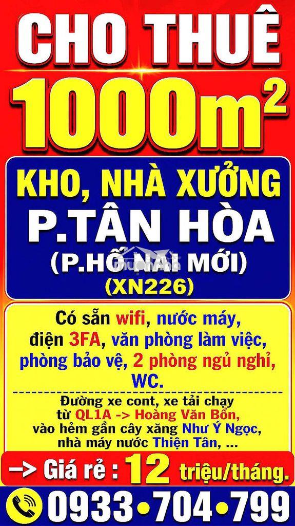 Cho thuê 1000m2 kho, nhà xưởng p.tân hòa (p.hố nai mới) tp đồng nai