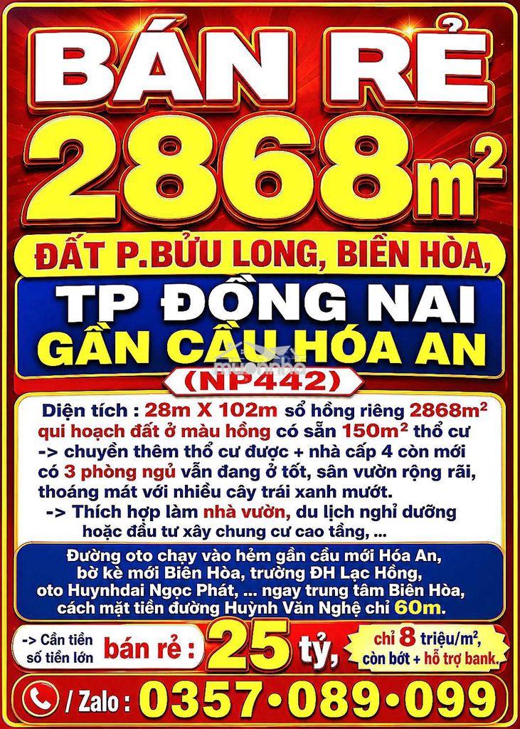 Bán rẻ 2868m2 đất p.bửu long, tp đồng nai, sổ hồng đất hông có thổ cư